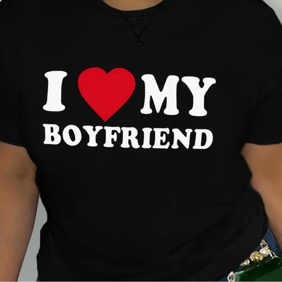 ❤️I LOVE MY BOYFRIEND Tee - Picture 1 of 3
